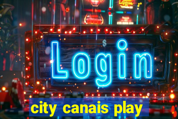 city canais play